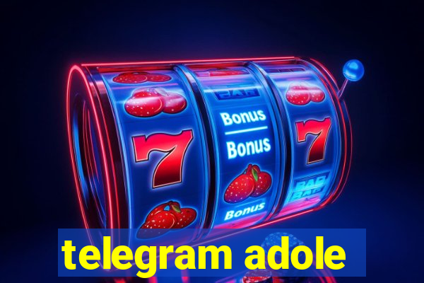 telegram adole